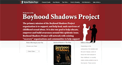 Desktop Screenshot of boyhoodshadowsproject.com